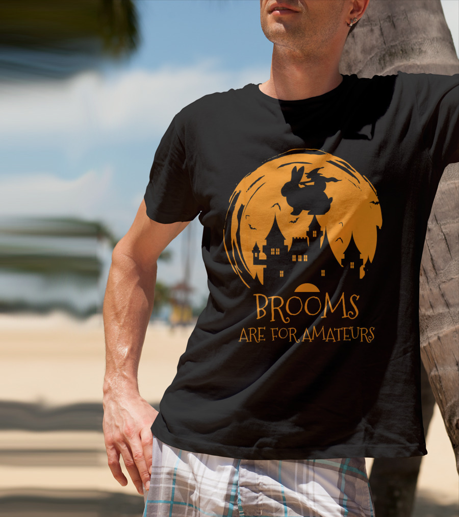 Brooms Are For Amateurs Halloween Rabbit Witch Costume T-Shirt