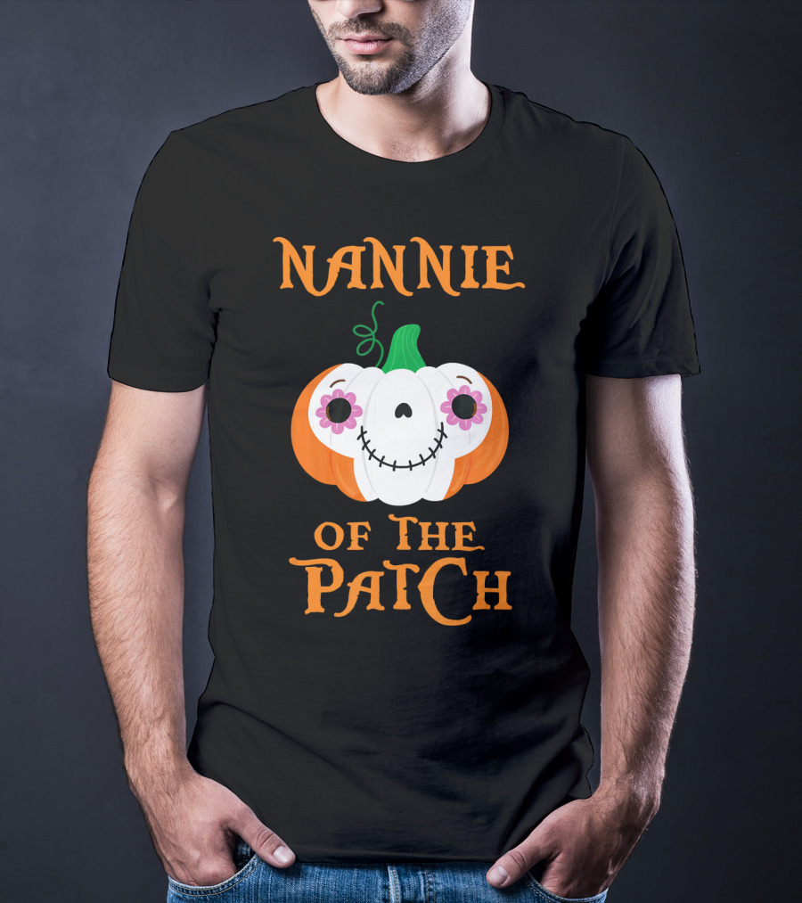 Nannie Of The Patch Pumpkin Halloween Humor T-Shirt