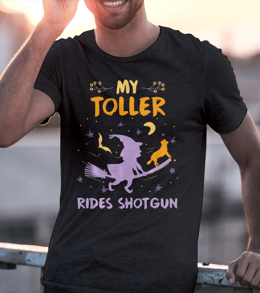My Toller Rides Shotgun Halloween Witch And Dog Moon Stars T-Shirt