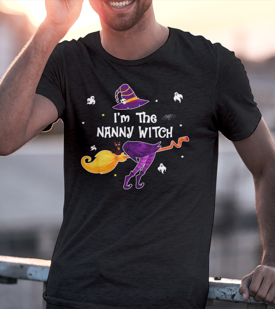 I'm The Nanny Witch Ghosts Hat Cat Bat Whimsical Halloween Fun T-Shirt