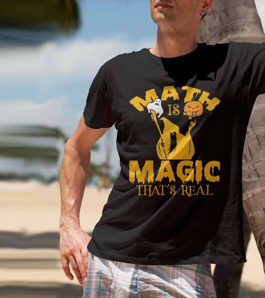Math Is Magic That's Real Halloween Teacher Ghost Pumpkin T-Shirt
