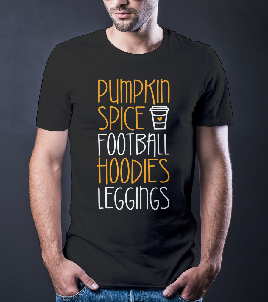 Pumpkin Spice Football Hoodies Leggings Coffee Cup T-Shirt