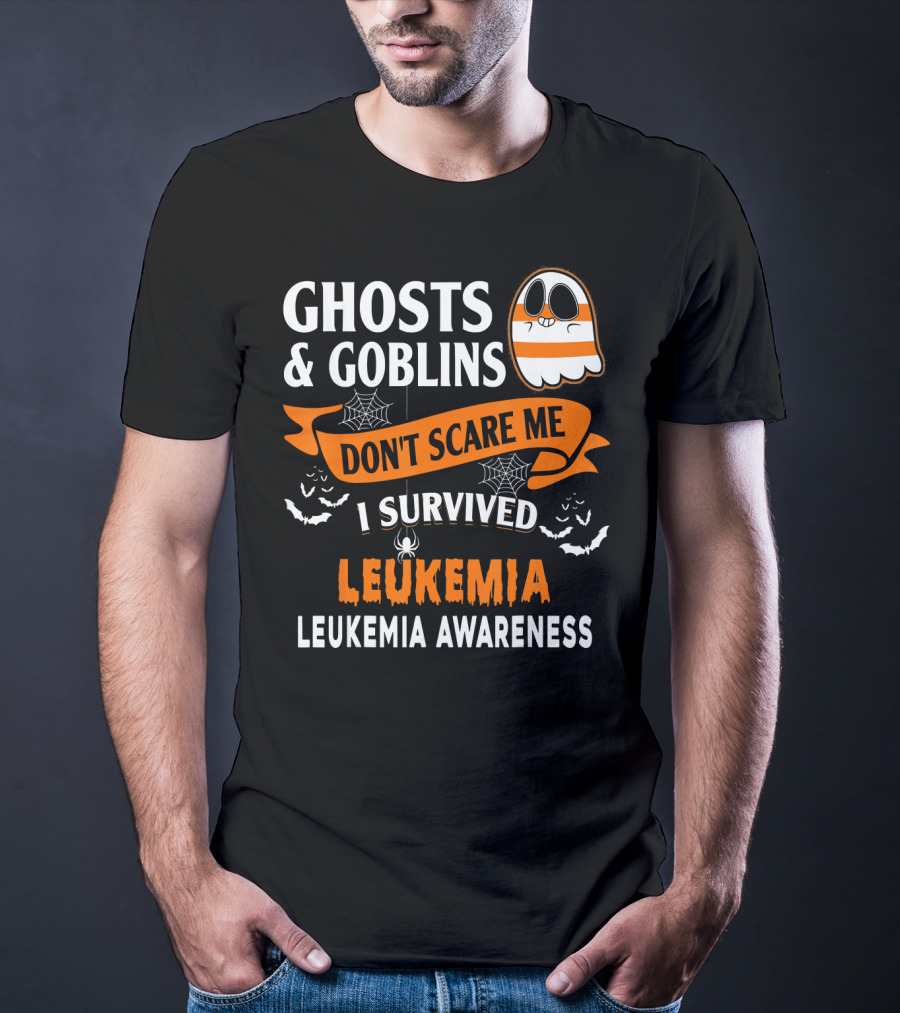 Ghosts And Goblins Don't Scare Me I Survived Leukemia Leukemia Awareness T-Shirt