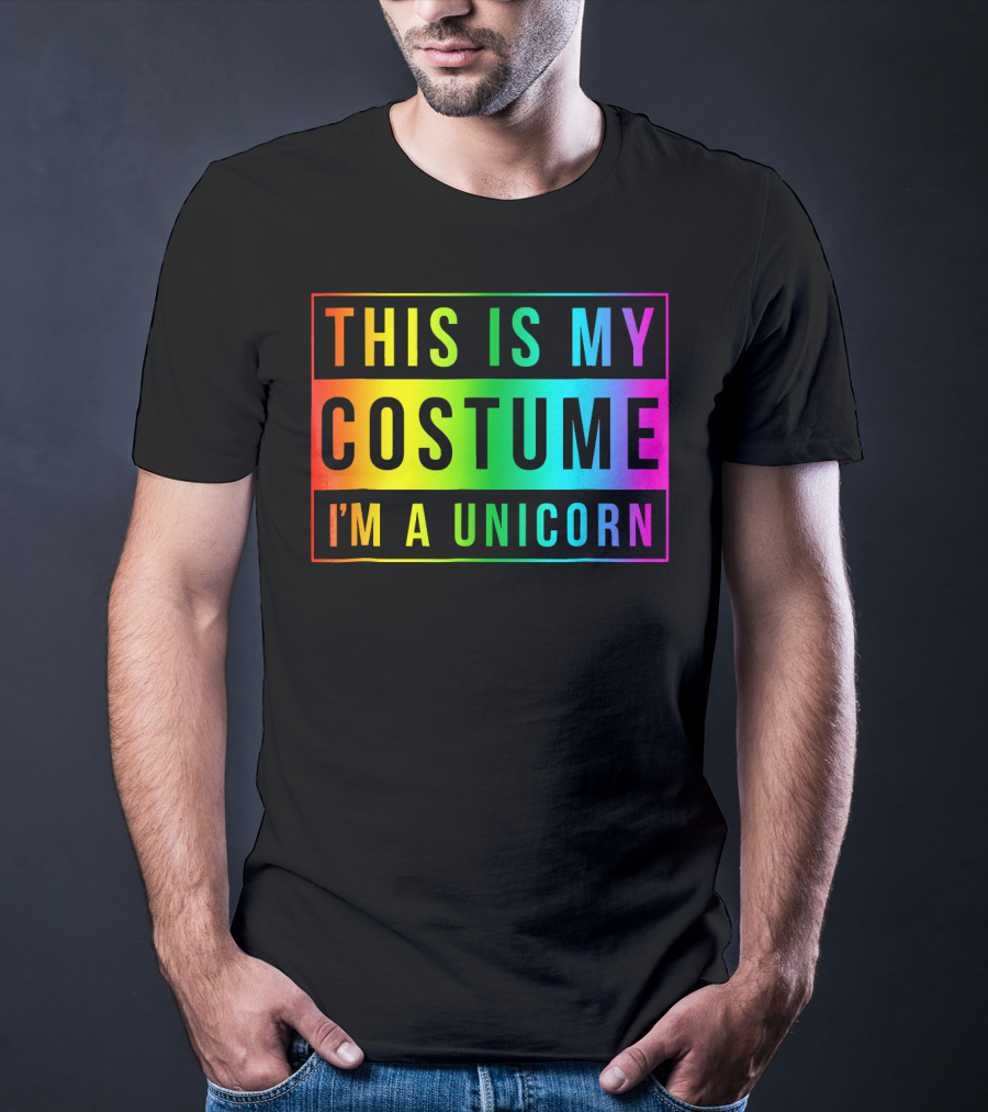 This Is My Costume I'm A Unicorn Halloween Easy Fun T-Shirt