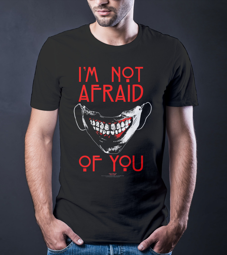 I'm Not Afraid Of You American Horror Story Mouth Mask T-Shirt