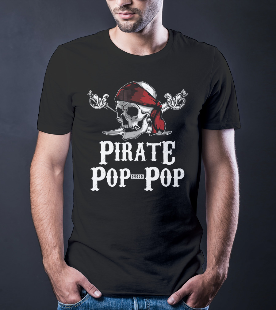 Pirate Pop Pop Jolly Roger Skull With Crossed Swords T-Shirt