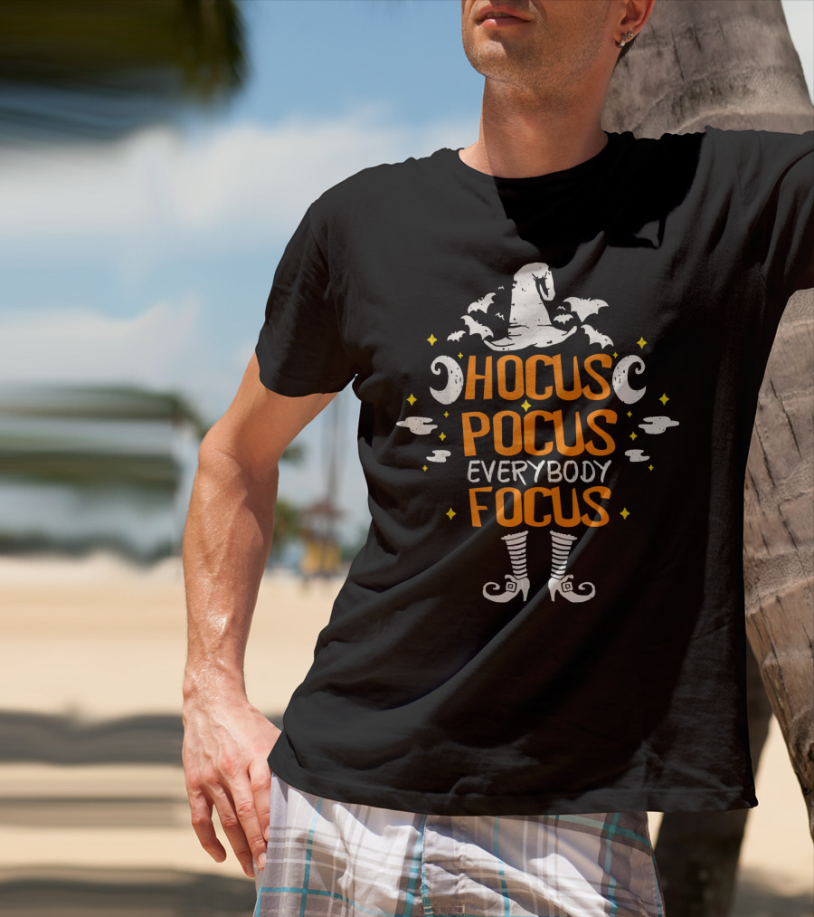 Hocus Pocus Everybody Focus Halloween Witch Hat And Boots T-Shirt