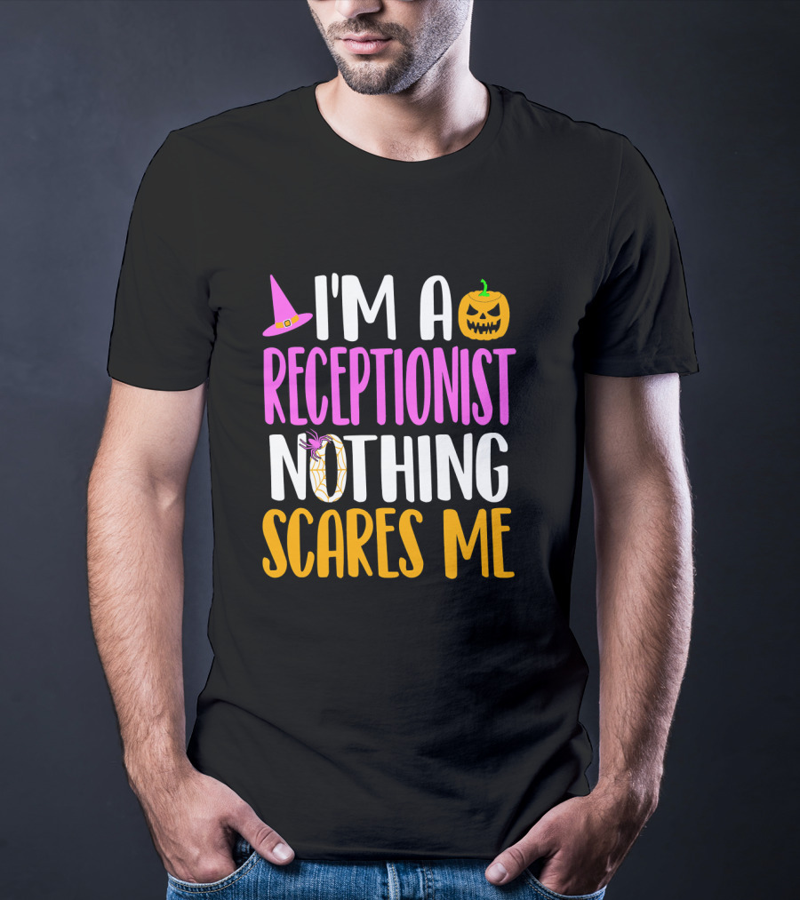 I'm A Receptionist Nothing Scares Me Halloween Pumpkin Hat T-Shirt