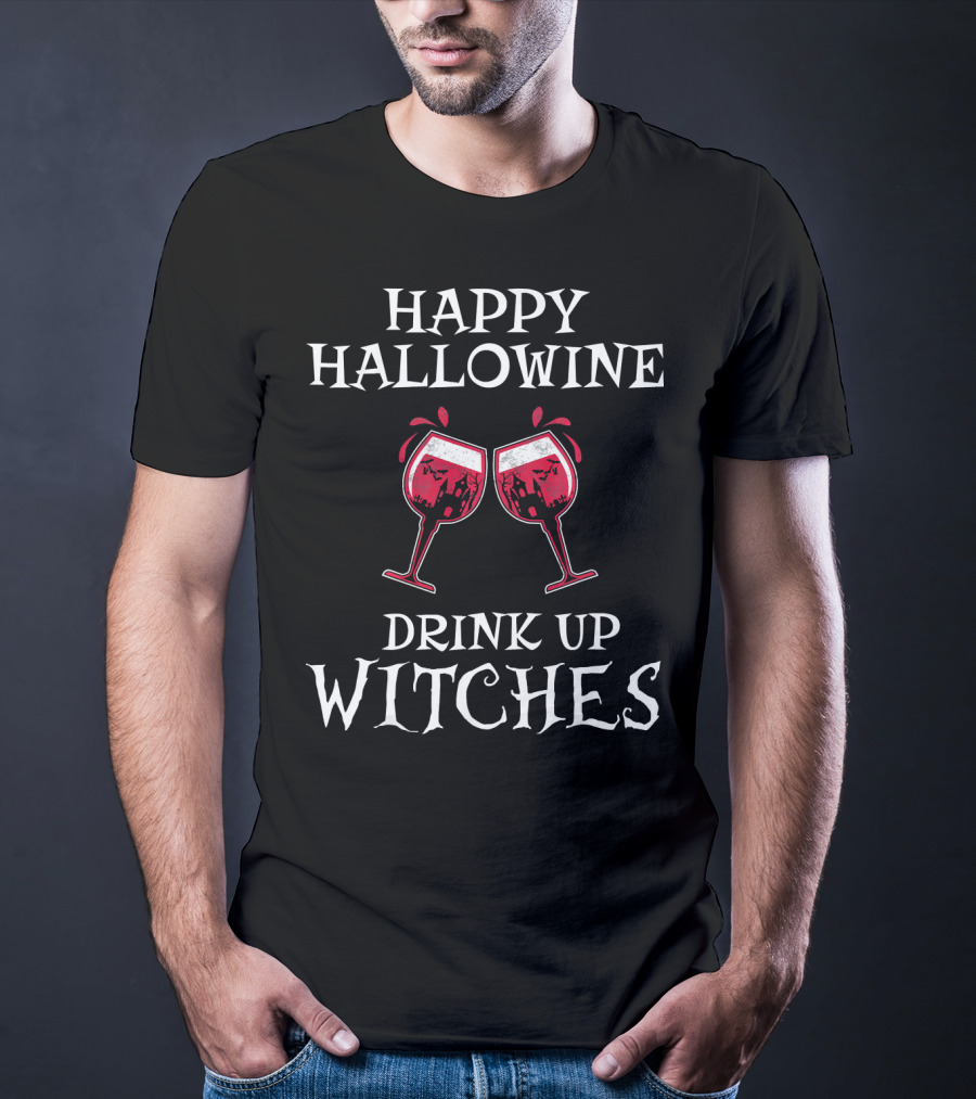 Happy Hallowine Drink Up Witches Red Wine Glasses T-Shirt