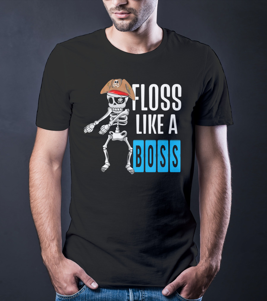 Floss Like A Boss Flossing Skele Pirate Hat Skeleton Dance T-Shirt