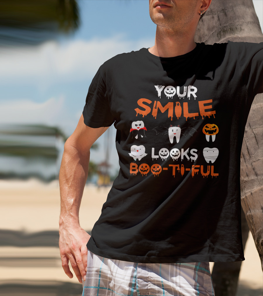 Your Smile Looks Boo-Ti-Ful Halloween Dental Teeth T-Shirt