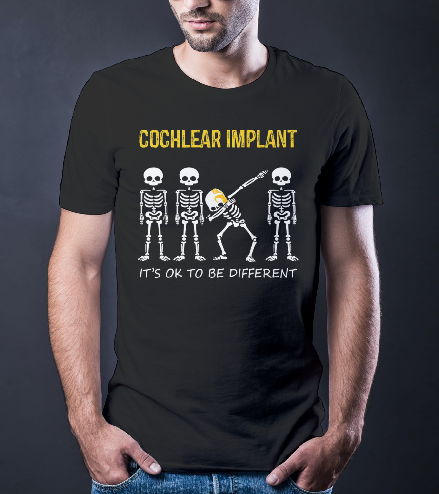 Cochlear Implant Dabbing Skeleton It's OK To Be Different T-Shirt