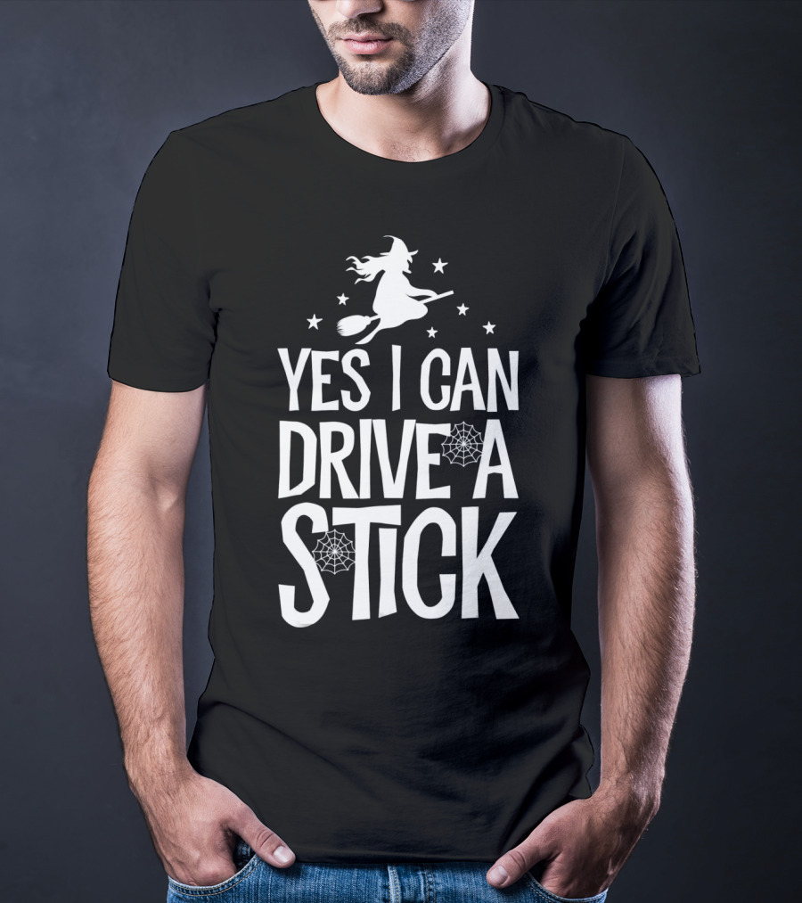 Yes I Can Drive A Stick Witch Broom Silhouette With Stars And Webs T-Shirt