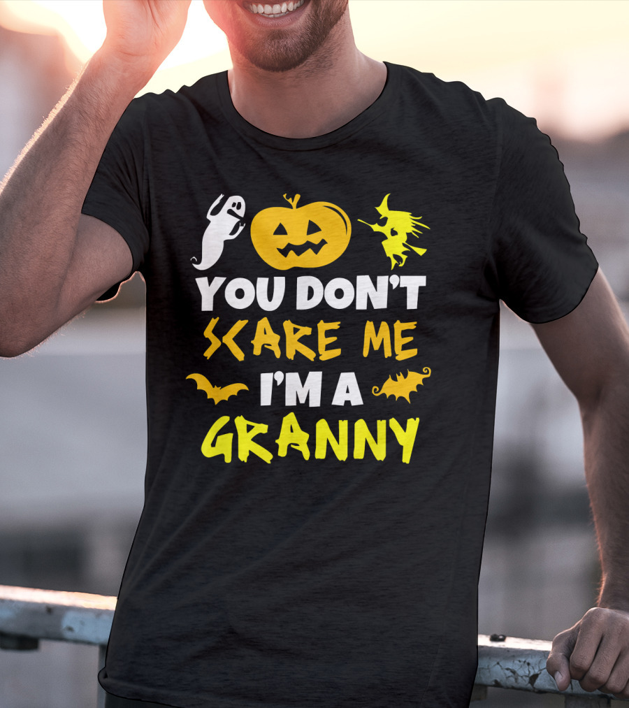 You Don't Scare Me I'm A Granny Halloween Pumpkin Ghost Witch Bat T-Shirt
