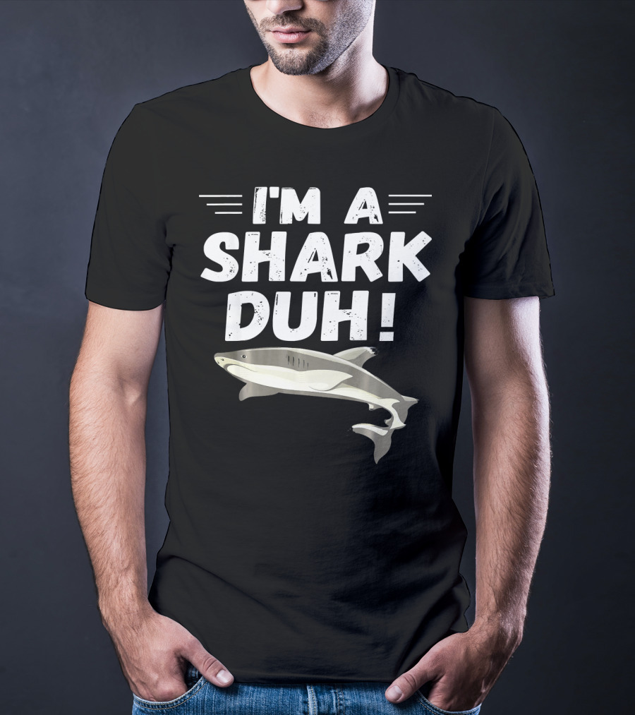 I'm A Shark Duh Funny Halloween Cos I'm A Shark Duh T-Shirt