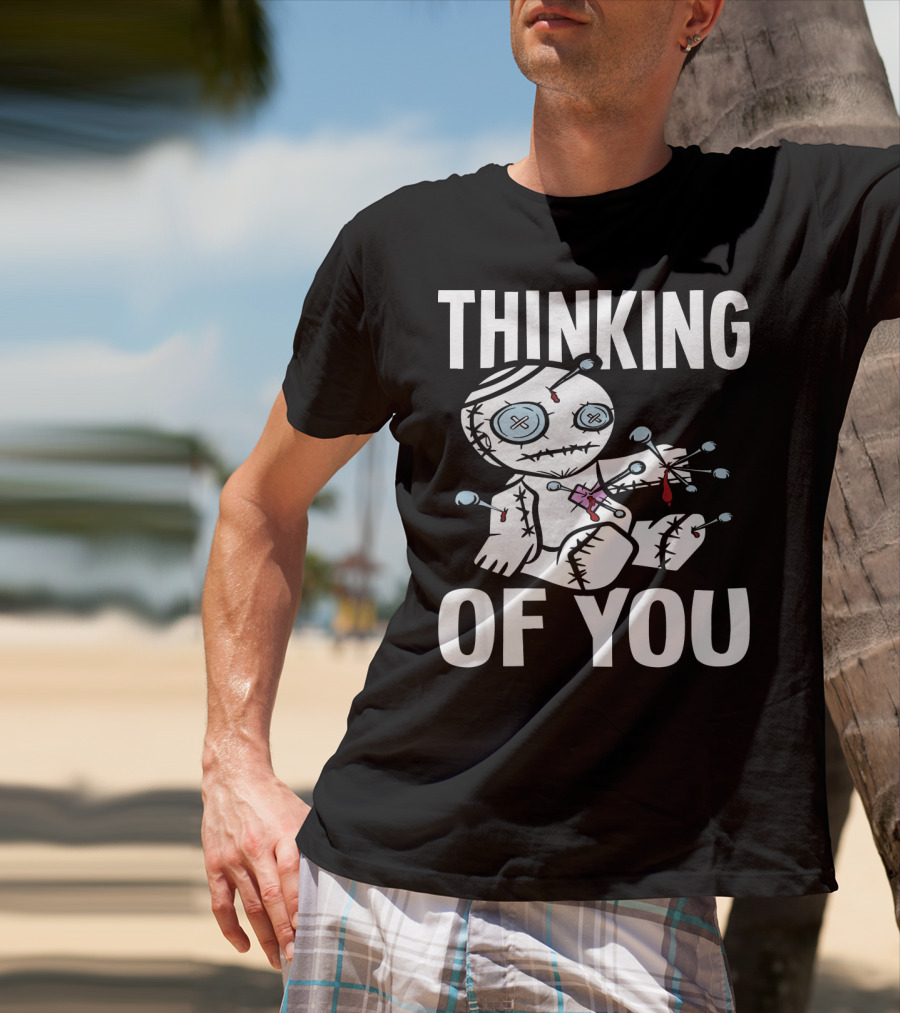 Thinking Of You Voodoo Doll Scary Halloween T-Shirt