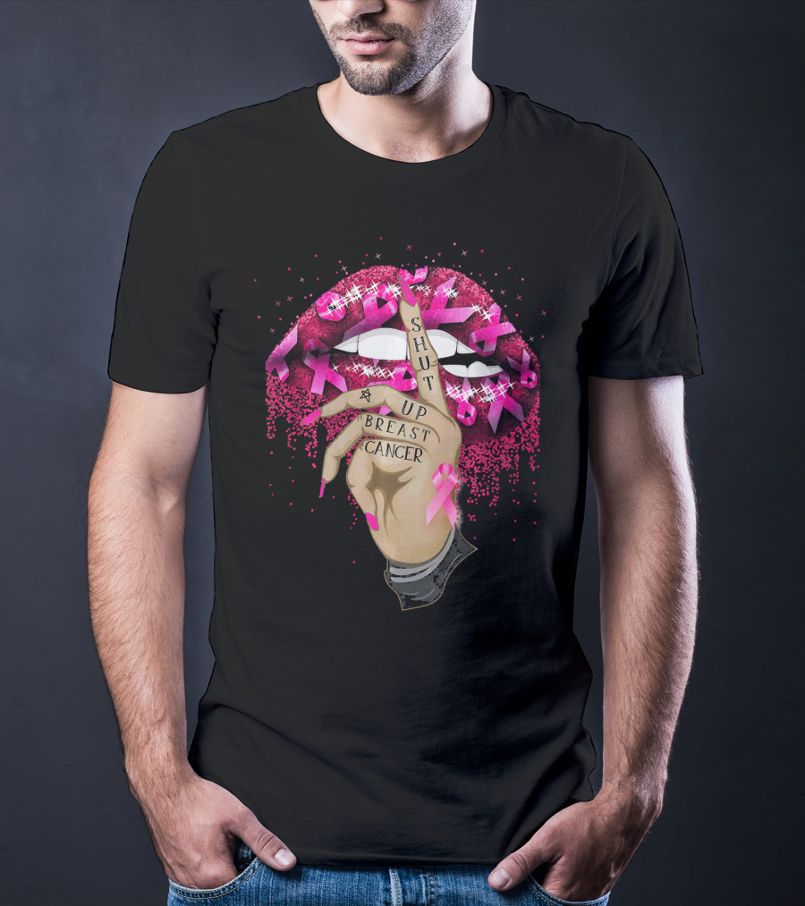 Shut Up Breast Cancer Pink Lips And Finger Tattoo With Ribbons T-Shirt