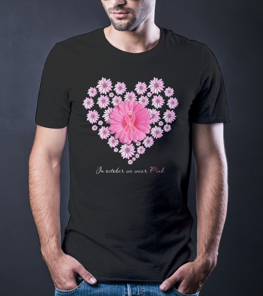 In October We Wear Pink Daisy Heart T-Shirt