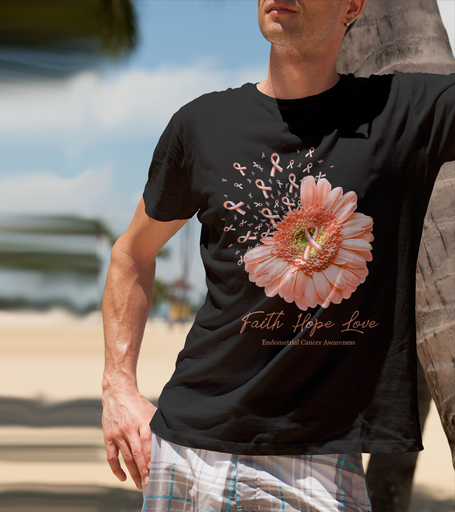 Faith Hope Love Endometrial Cancer Awareness Pink Ribbon Flower T-Shirt