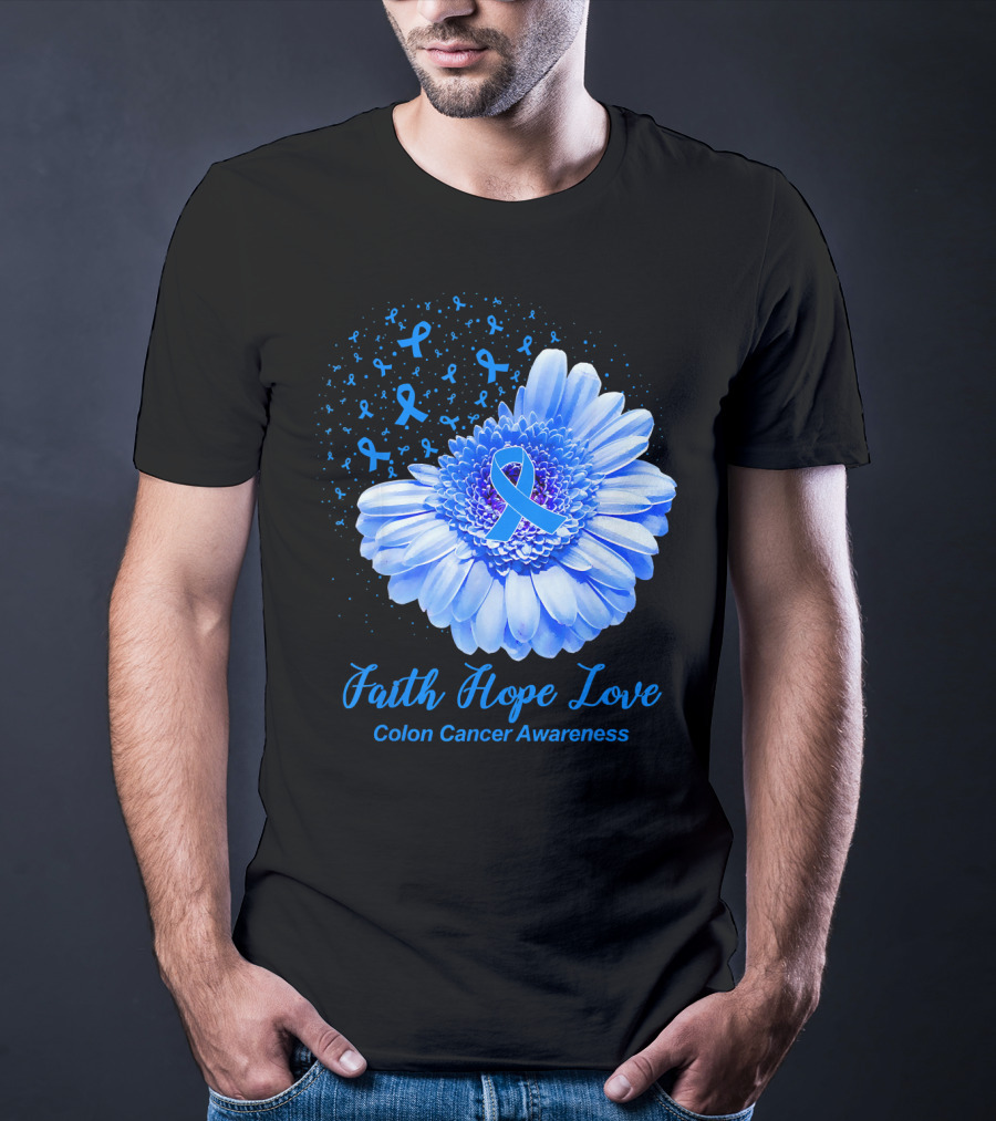 Faith Hope Love Colon Cancer Awareness Blue Ribbon Flower T-Shirt