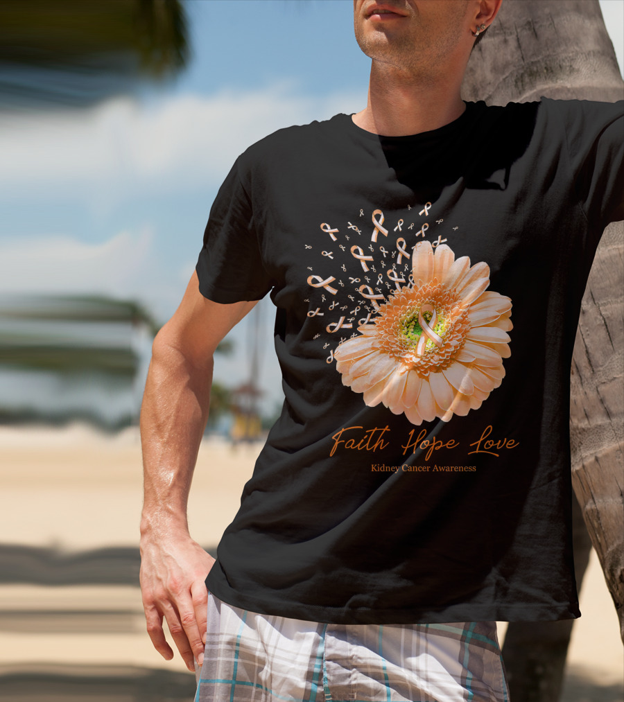 Faith Hope Love Kidney Cancer Awareness Orange Ribbon Flower T-Shirt