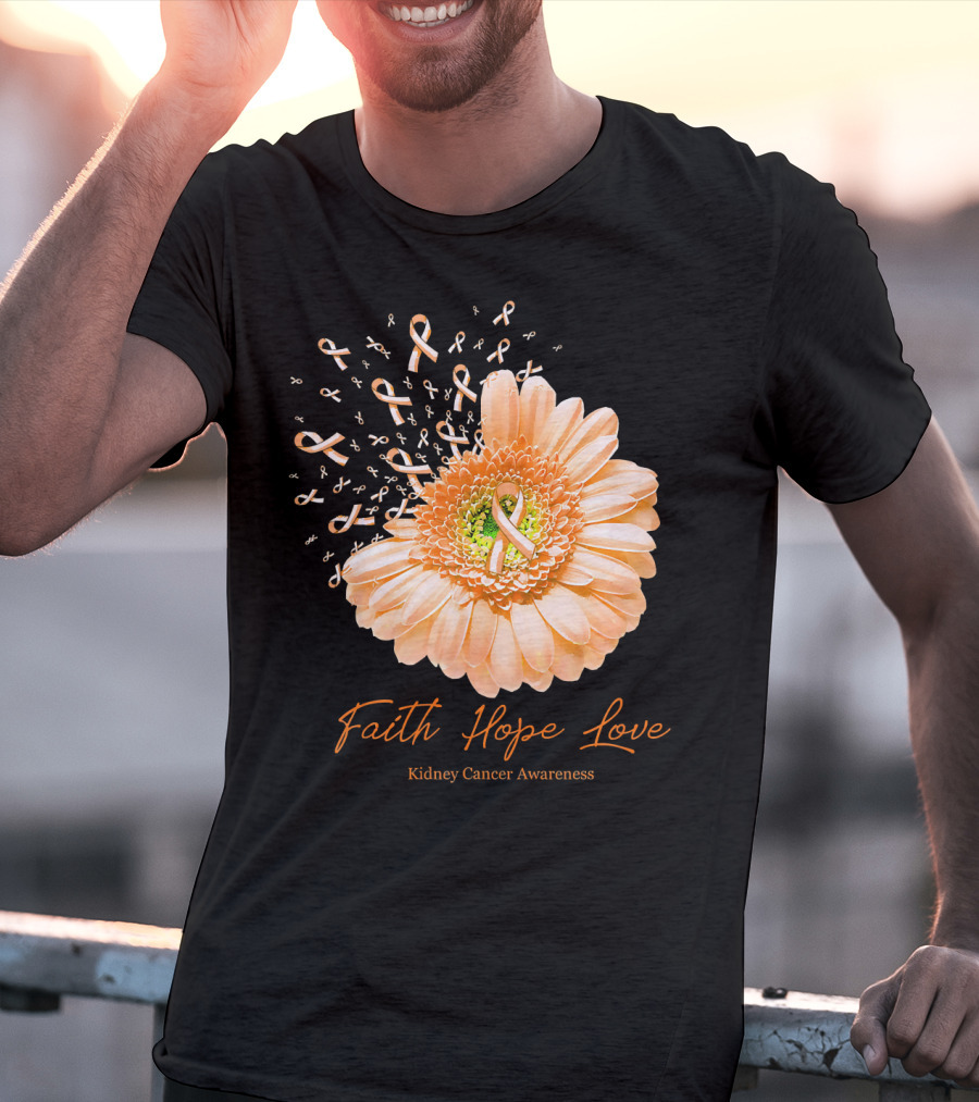 Faith Hope Love Kidney Cancer Awareness Orange Ribbon Flower T-Shirt