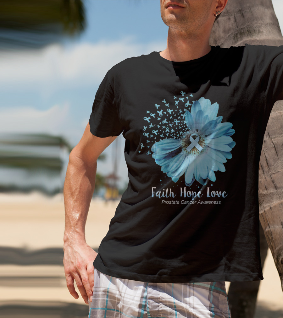 Faith Hope Love Prostate Cancer Awareness Blue Ribbon Flower T-Shirt