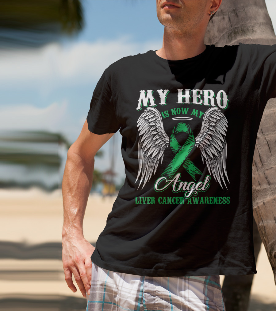 My Hero Is Now My Angel Liver Cancer Awareness Ribbon Wings Halo T-Shirt