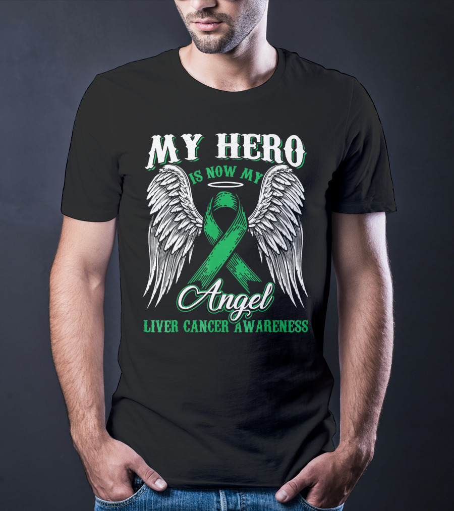 My Hero Is Now My Angel Liver Cancer Awareness Ribbon Wings Halo T-Shirt