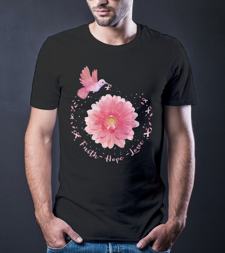 Faith Hope Love Pink Ribbon Hummingbird Daisy T-Shirt