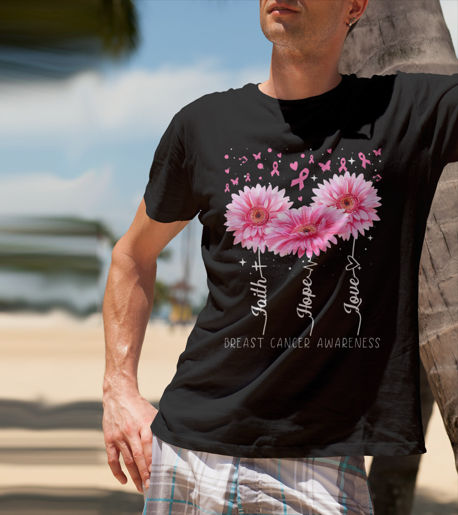Faith Hope Love Breast Cancer Awareness Cute Daisy T-Shirt