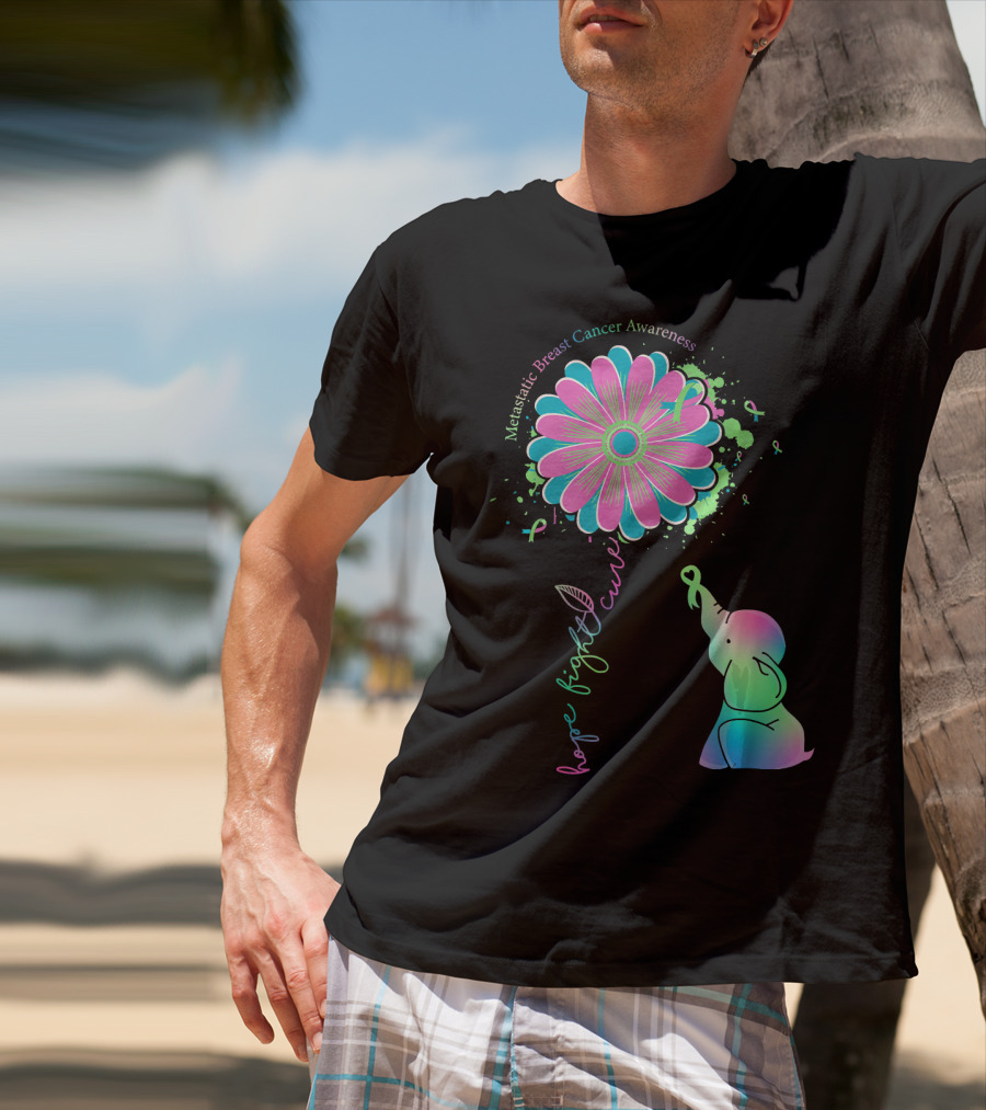 Metastatic Breast Cancer Awareness Hope Fight Cure Elephant Daisy Flower T-Shirt