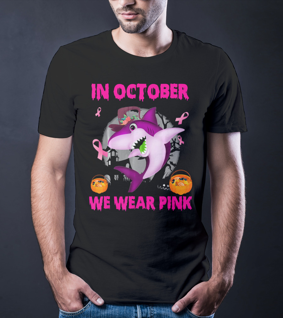 In October We Wear Pink Sharks Ribbon Halloween T-Shirt