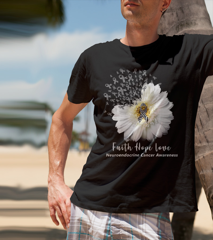 Faith Hope Love Neuroendocrine Cancer Awareness Daisy T-Shirt