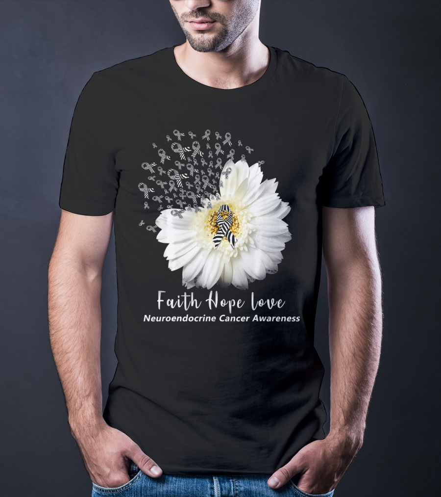 Faith Hope Love Neuroendocrine Cancer Awareness Daisy T-Shirt