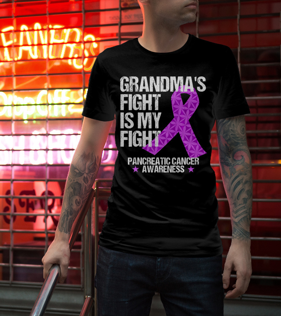 Grandma's Fight Is My Fight Pancreatic Cancer Awareness T-Shirt