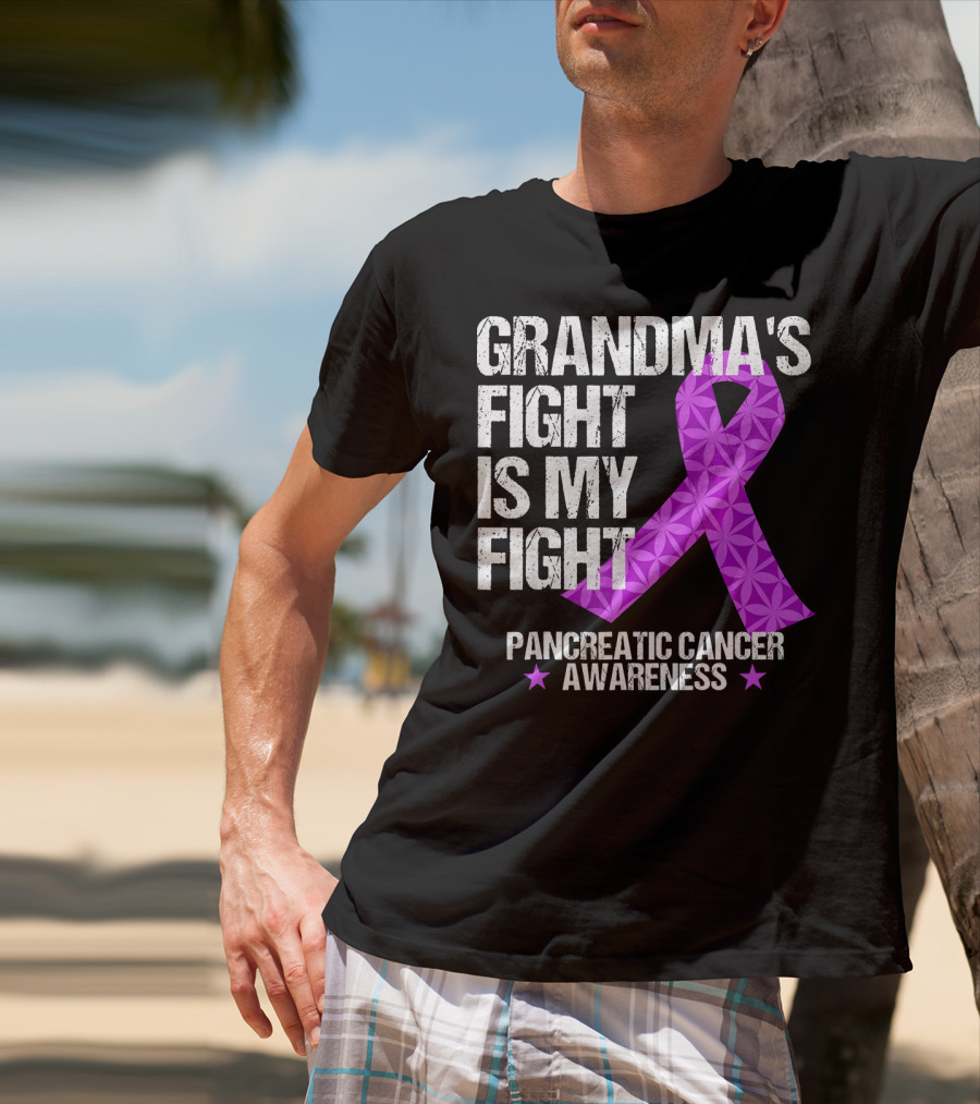 Grandma's Fight Is My Fight Pancreatic Cancer Awareness T-Shirt