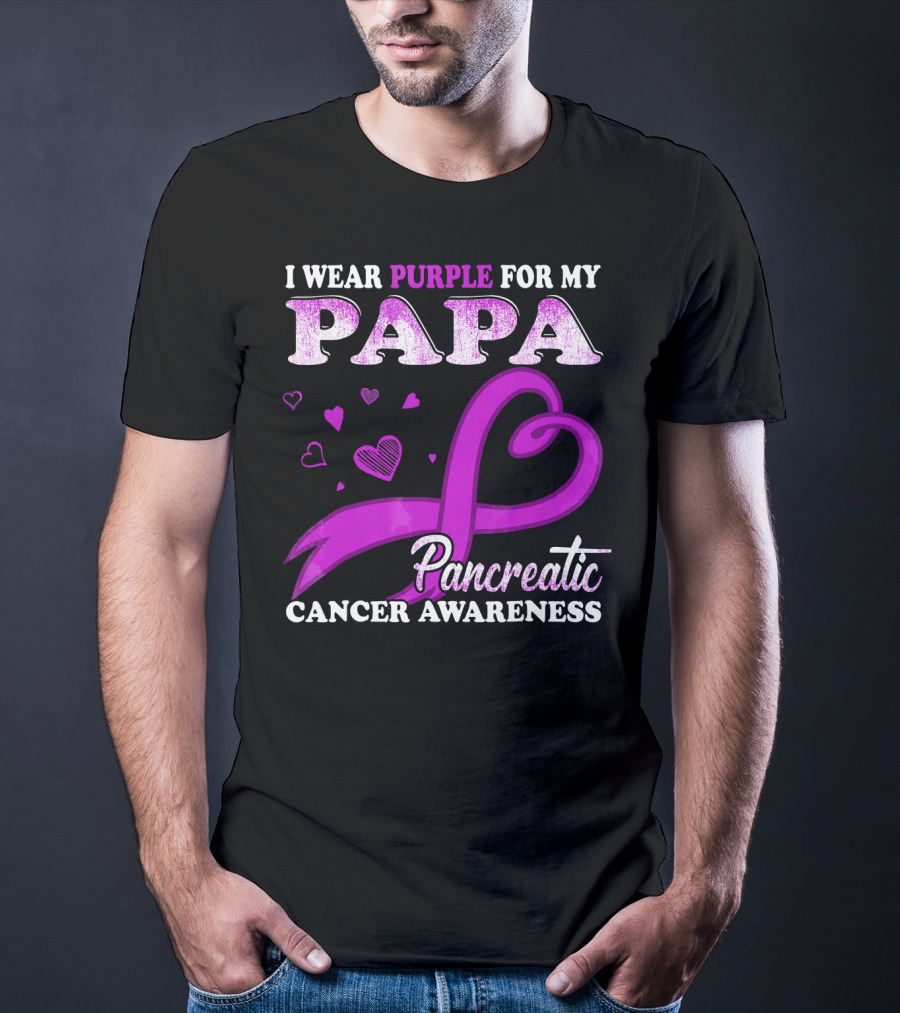 I Wear Purple For My Papa Pancreatic Cancer Awareness T-Shirt