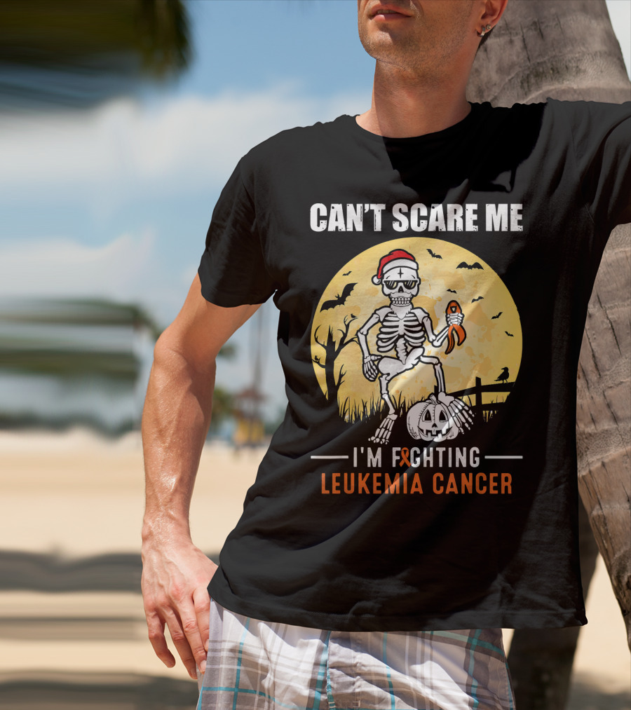 Can't Scare Me I'm Fighting Leukemia Cancer Halloween Skeleton T-Shirt