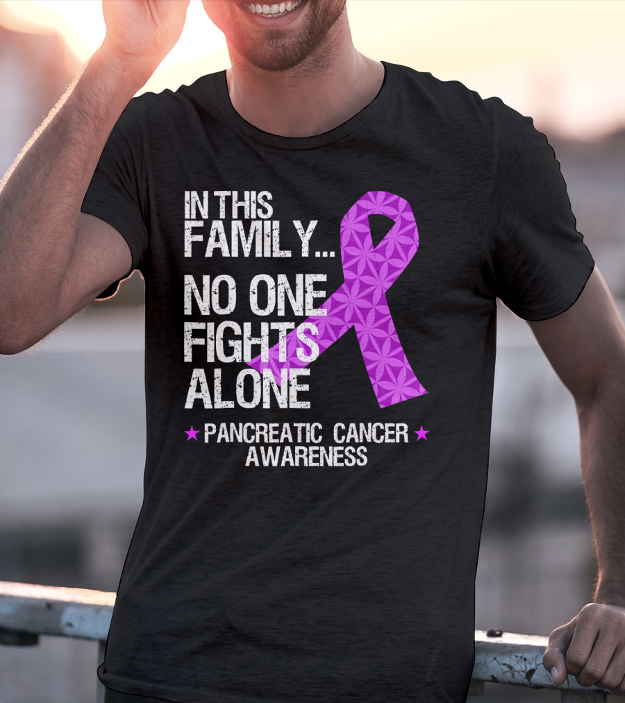 In This Family No One Fights Alone Pancreatic Cancer Awareness T-Shirt