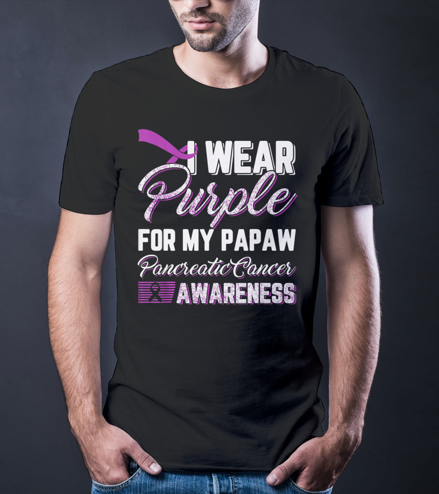 I Wear Purple For My Papaw Pancreatic Cancer Awareness T-Shirt