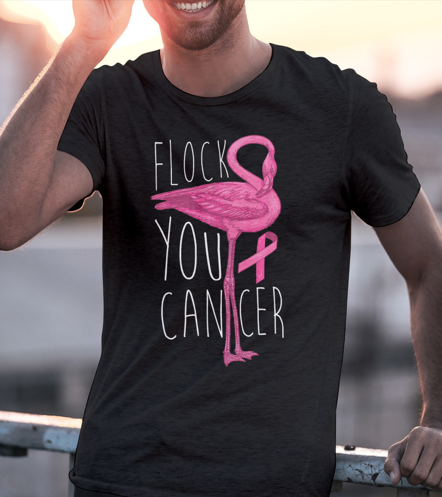 Flock You Cancer Pink Flamingo Breast Cancer Awareness T-Shirt