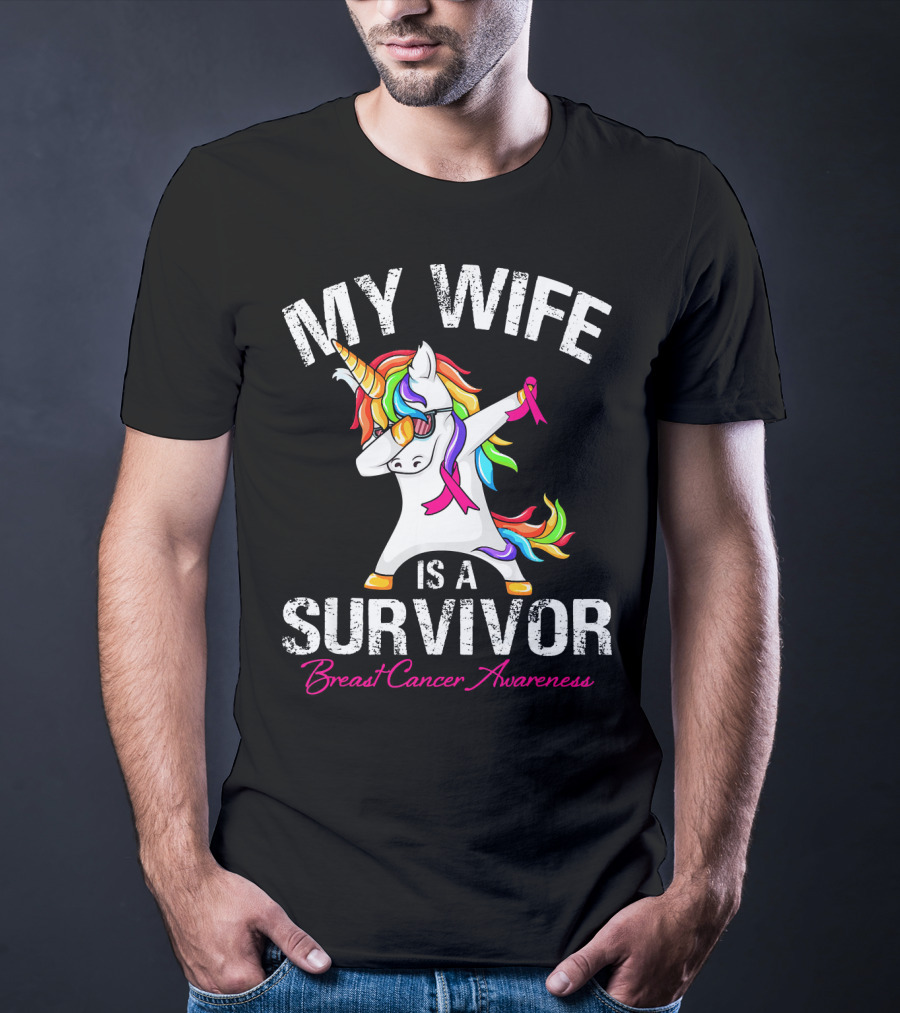 My Wife Is A Survivor Breast Cancer Awareness Unicorn Dabbing Rainbow T-Shirt