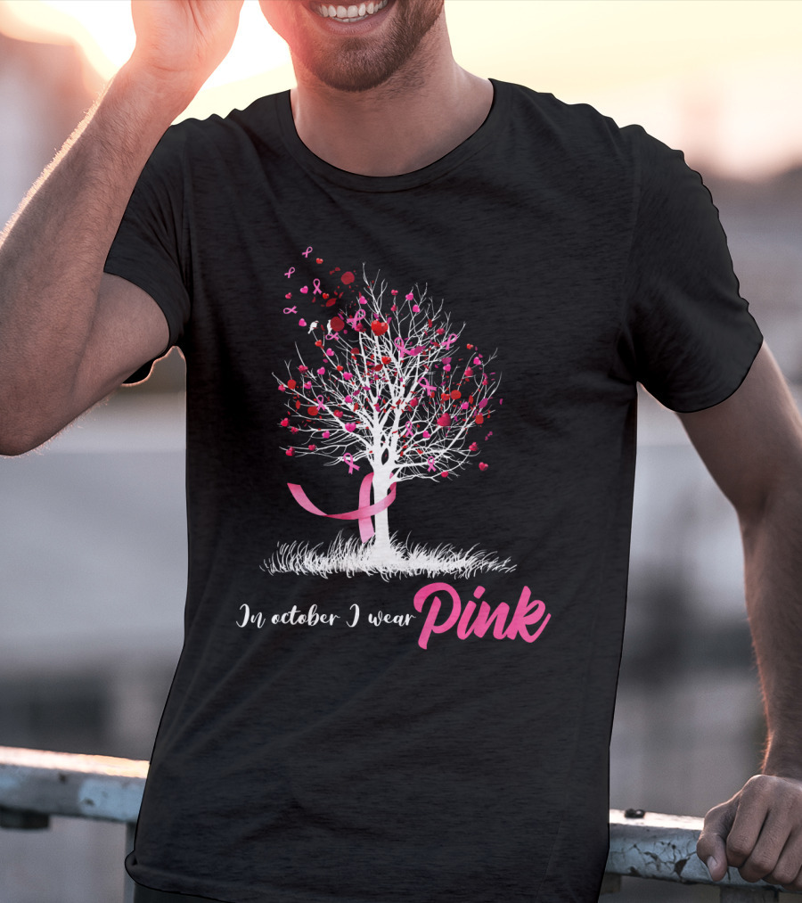 In October We Wear Pink Tree Breast Cancer Awareness Ribbon Hearts T-Shirt