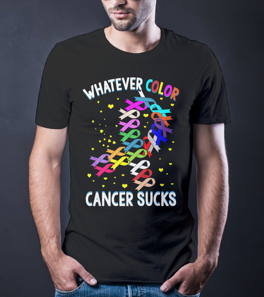 Cancer Sucks Whatever Color T-Shirt