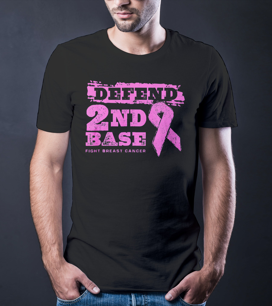Defend 2nd Base Fight Breast Cancer Pink T-Shirt
