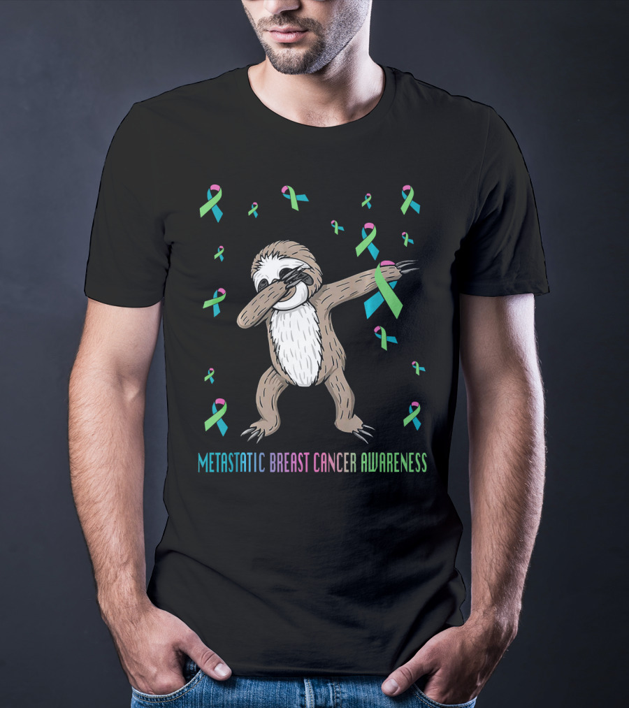 Metastatic Breast Cancer Awareness Sloth Dabbing Ribbons T-Shirt