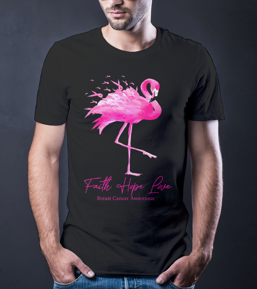 Faith Hope Love Flamingo Pink Breast Cancer Awareness T-Shirt