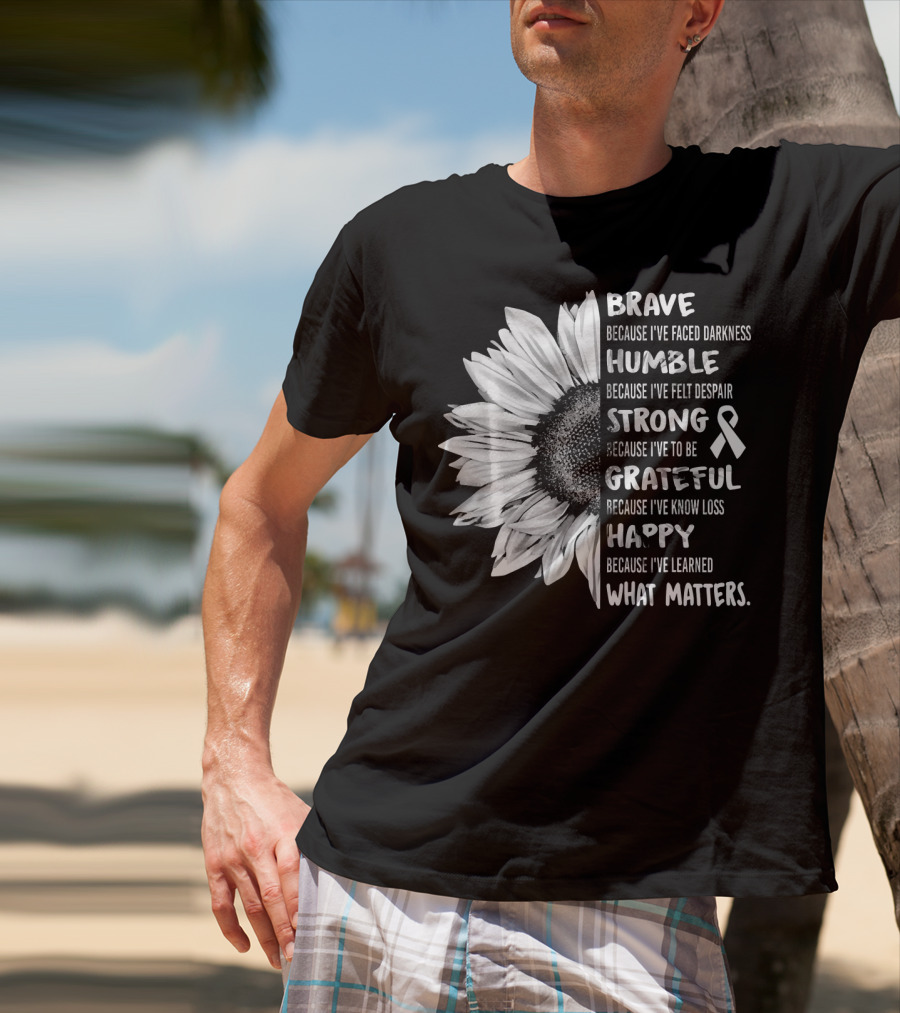 Brave Humble Strong Grateful Happy Sunflower White Ribbon Lung Cancer Awareness T-Shirt