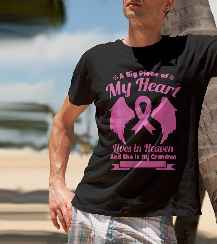 A Big Piece Of My Heart Lives In Heaven And She Is My Grandma Breast Cancer Awareness Wings T-Shirt